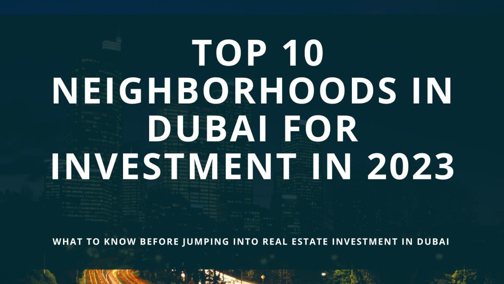 Top 10 Neighborhoods in Dubai